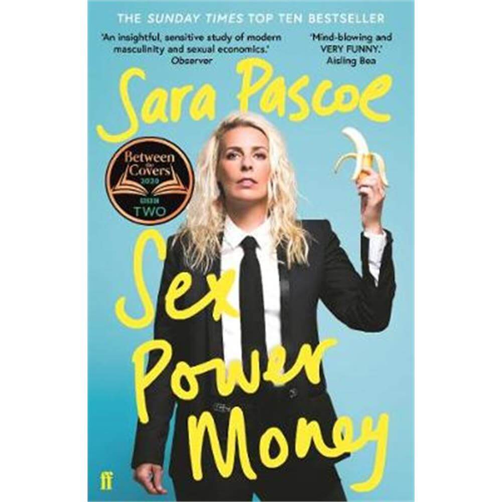 Sex Power Money (Paperback) - Sara Pascoe